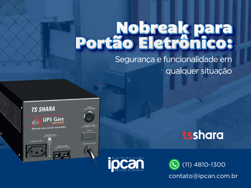 Nobreak para Portão Eletrônico: Segurança e Funcionalidade em Qualquer Situação